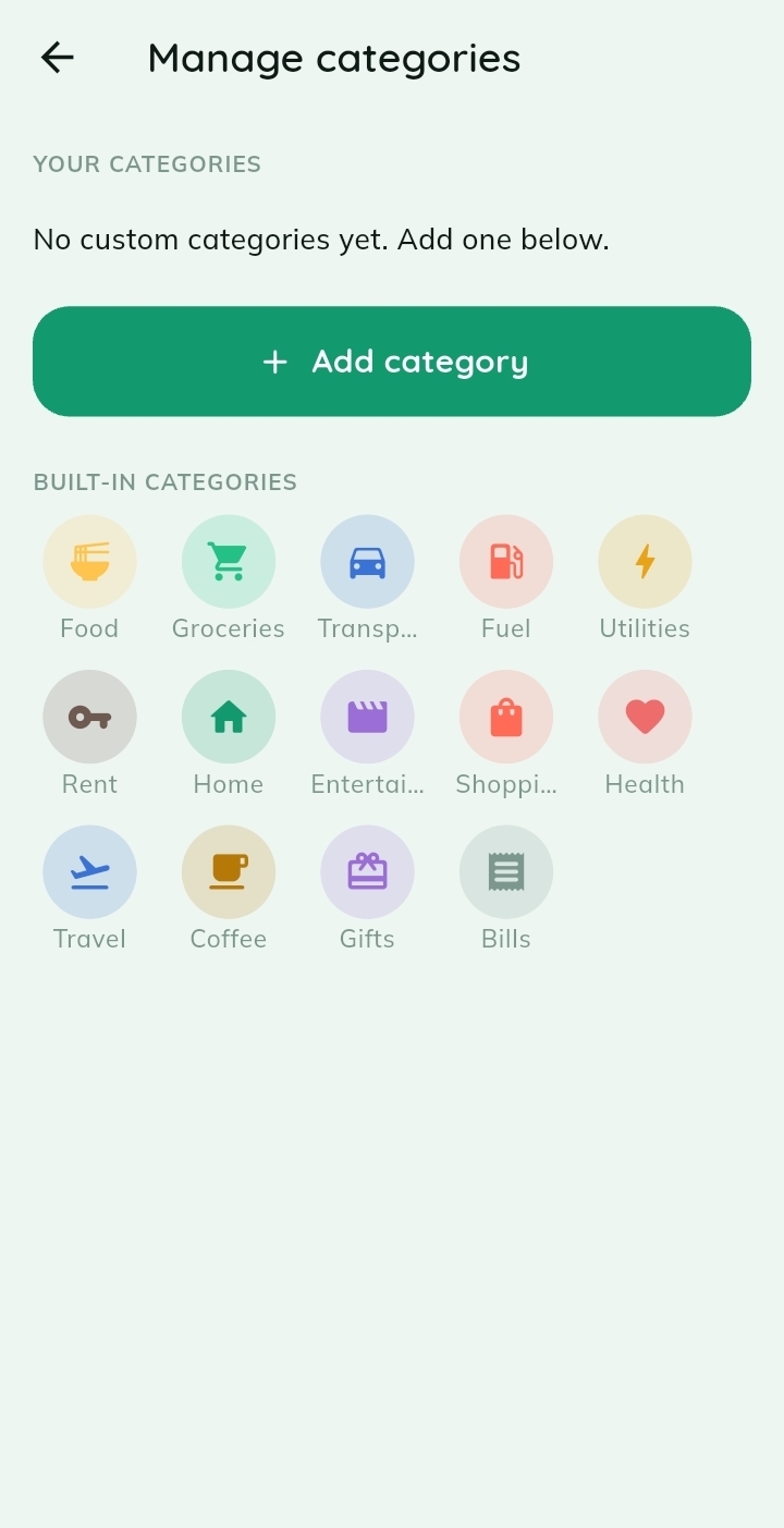 Manage categories — Use built-in categories like Food and Fuel, or add your own.
